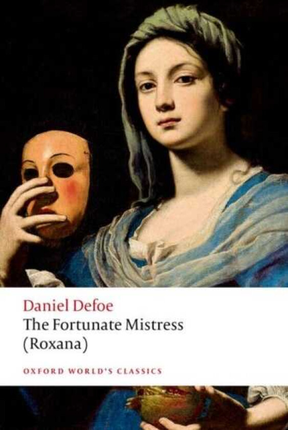 The Fortunate Mistress (Roxana)