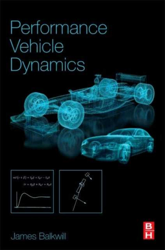 Performance Vehicle Dynamics Engineering and Applications