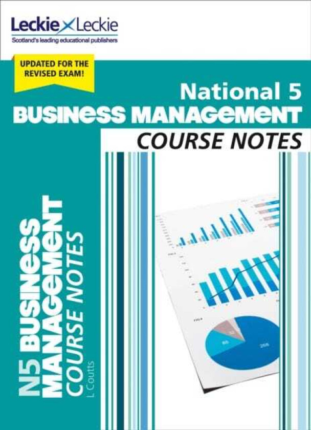 National 5 Business Management Course Notes for New 2019 Exams  For Curriculum for Excellence Sqa Exams