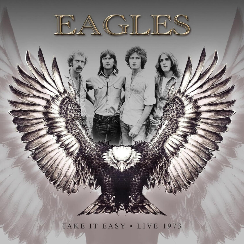 Eagles Take It Easy Live 1973 CD