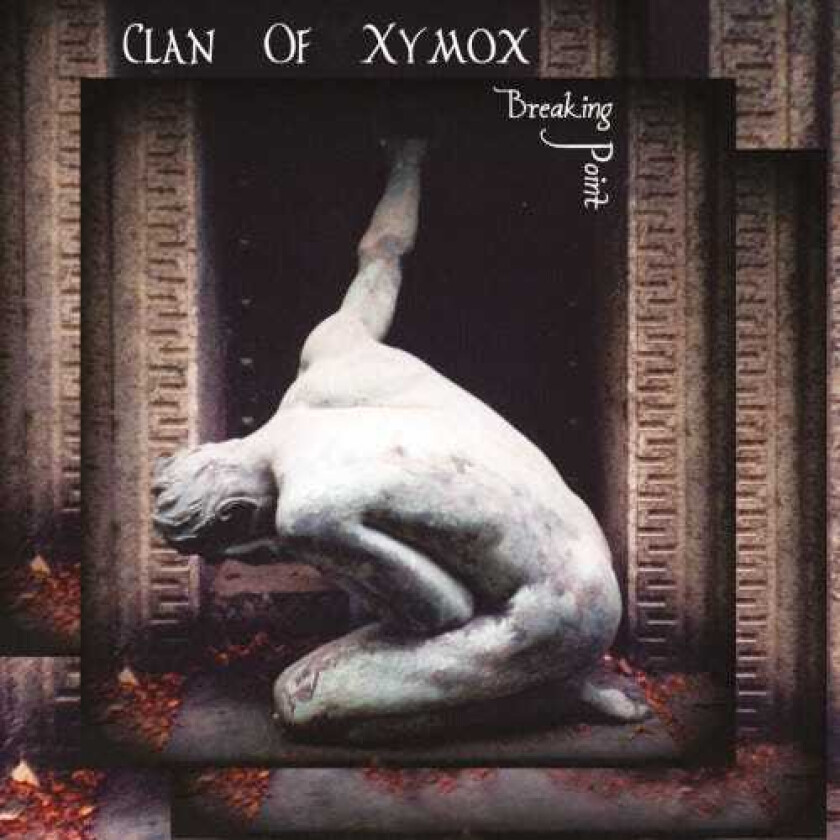 Clan Of Xymox Breaking Point LP/Vinyl