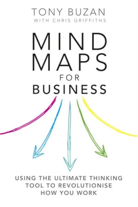 Mind Maps for Business av Tony Buzan, Chris Griffiths