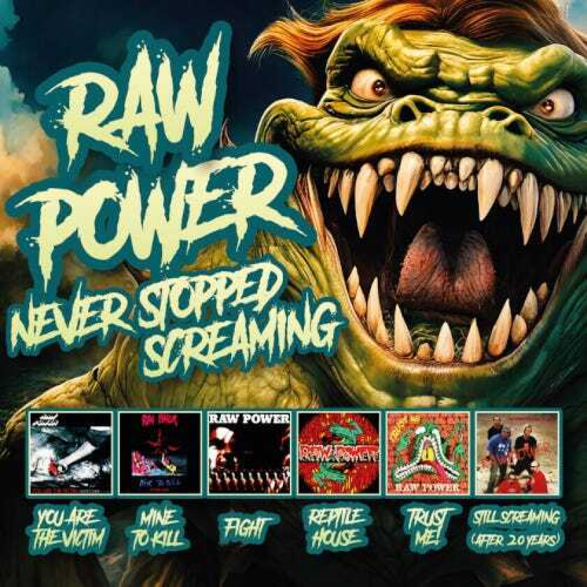 Raw Power Never Stopped Screaming CD