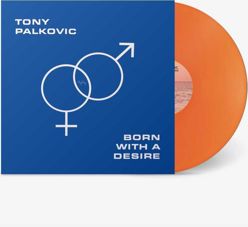 Tony Palkovic Born With A Desire LP/Vinyl