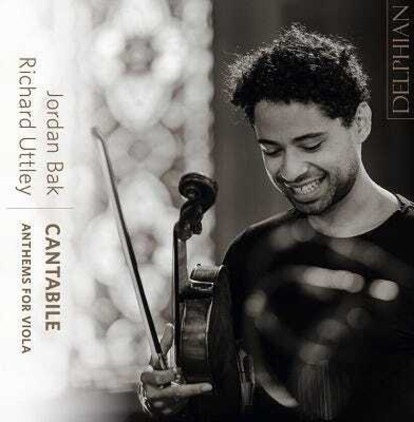 Jordan Bak, Richard Uttley Cantabile Anthems for Viola CD