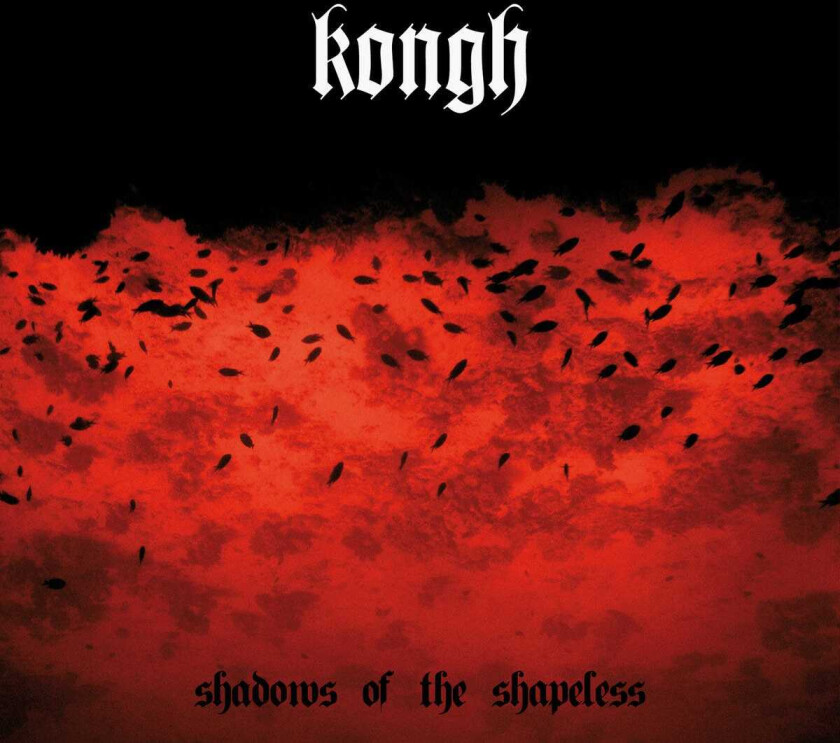 Kongh  Shadows of the Shapeless  CD