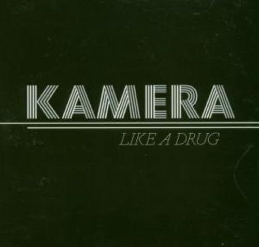 Kamera Like A Drug CD