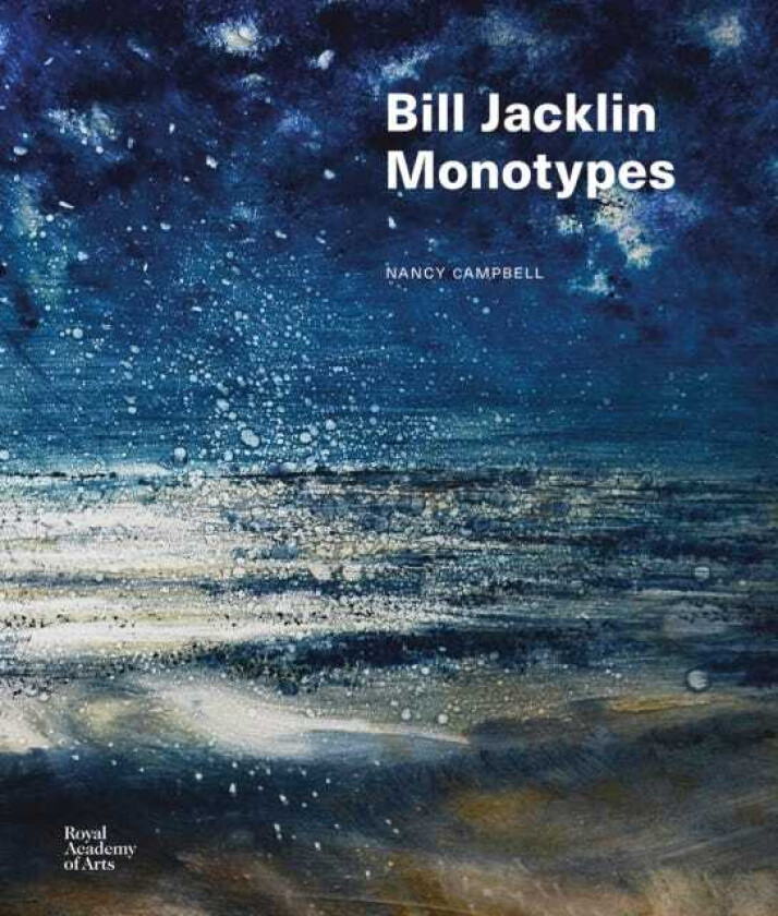 Bill Jacklin Monotypes