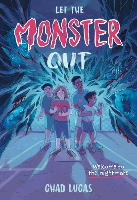 Let the Monster Out A Novel