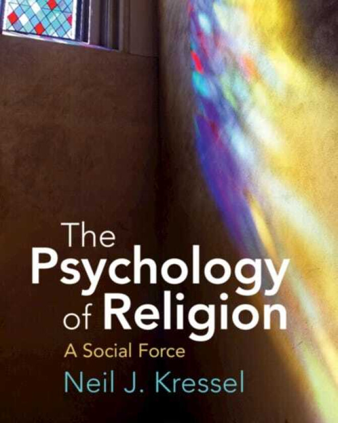 The Psychology of Religion A Social Force