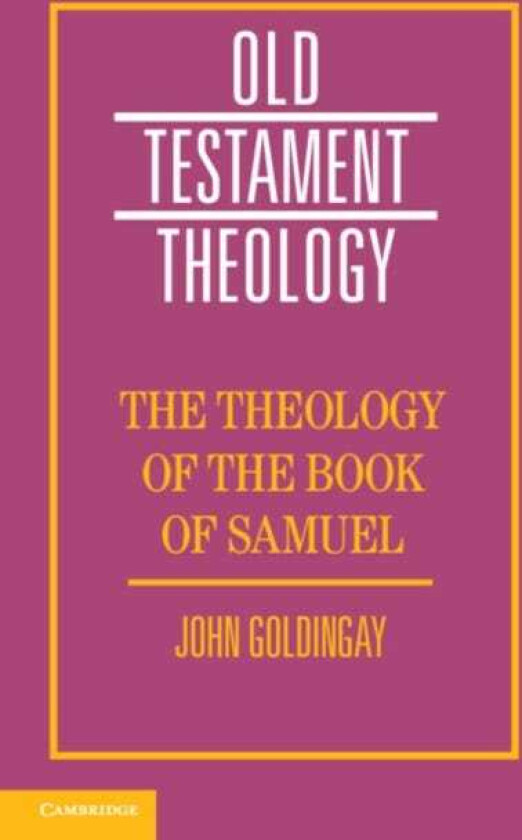 The Theology of the Book of Samuel