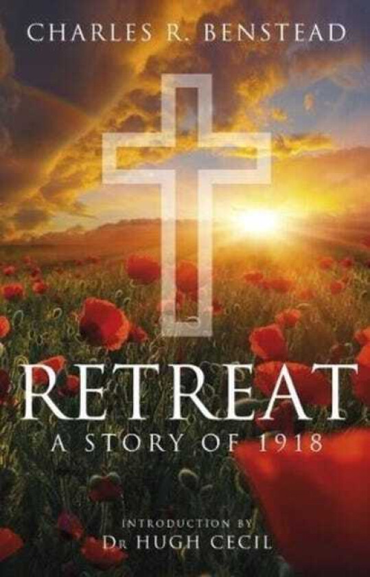 Retreat A Story of 1918