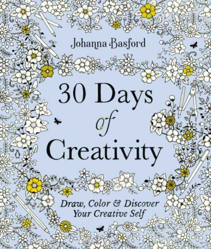 30 Days of Creativity  Draw, Color, and Discover Your Creative Self