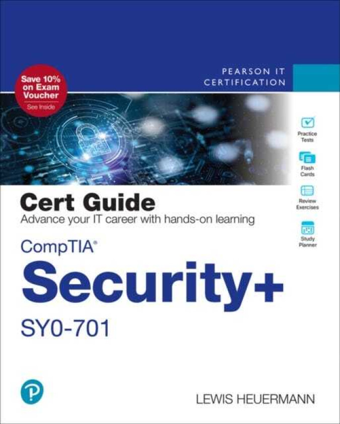 CompTIA Security+ SY0701 Cert Guide