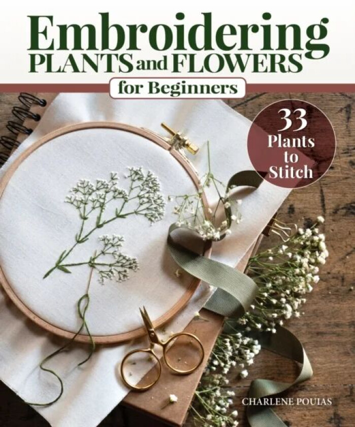 Embroidering Plants and Flowers for Beginners av Charlene Pourias