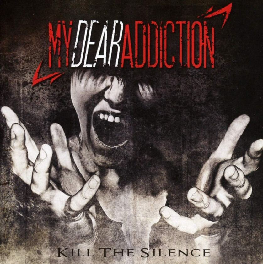 My Dear Addiction  Kill The Silence  CD