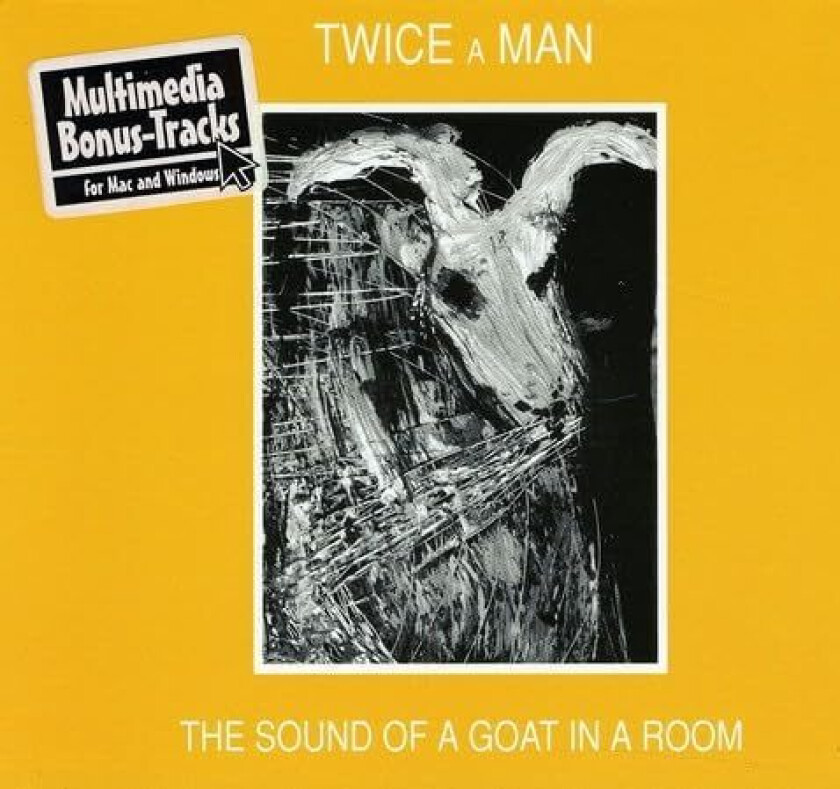 Twice A Man The Sound of a Goat in a Room CD