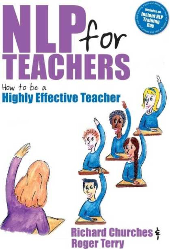 NLP for Teachers How to be a Highly Effective Teacher