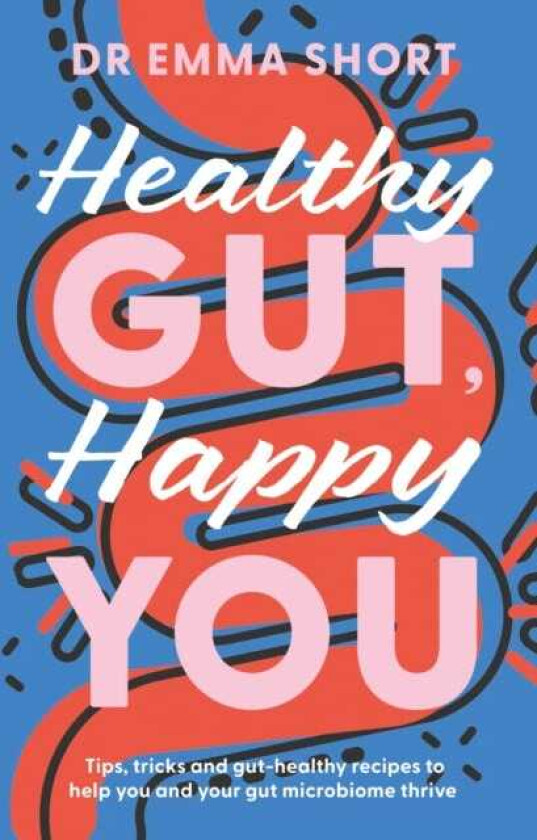 Healthy Gut, Happy You