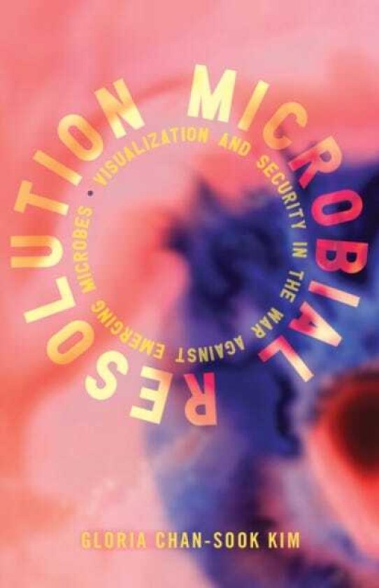 Microbial Resolution Visualization and Security in the War against Emerging Microbes