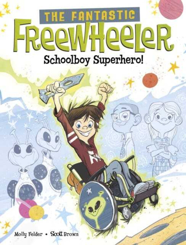 The Fantastic Freewheeler, Schoolboy Superhero! A Graphic Novel