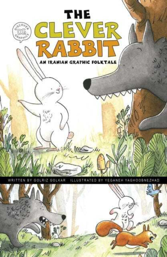 The Clever Rabbit An Iranian Graphic Folktale