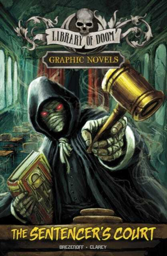 The Sentencer's Court A Graphic Novel