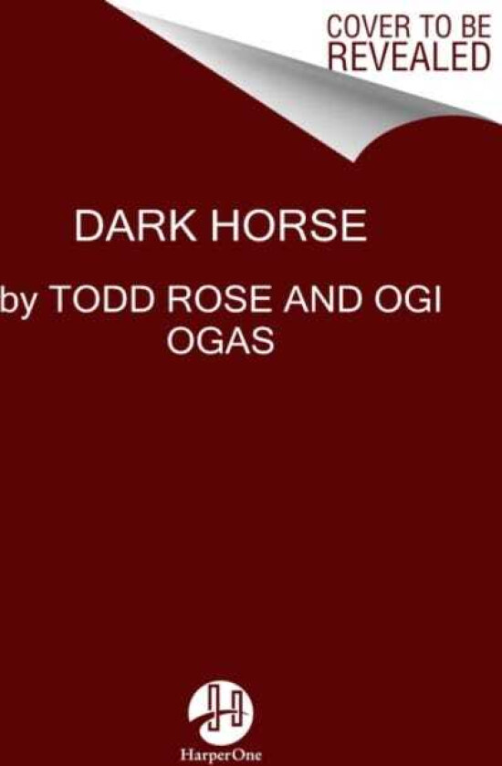 Dark Horse Achieving Success Through the Pursuit of Fulfillment