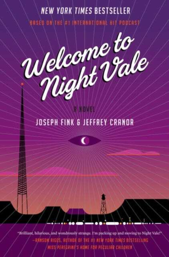 Welcome to Night Vale A Novel