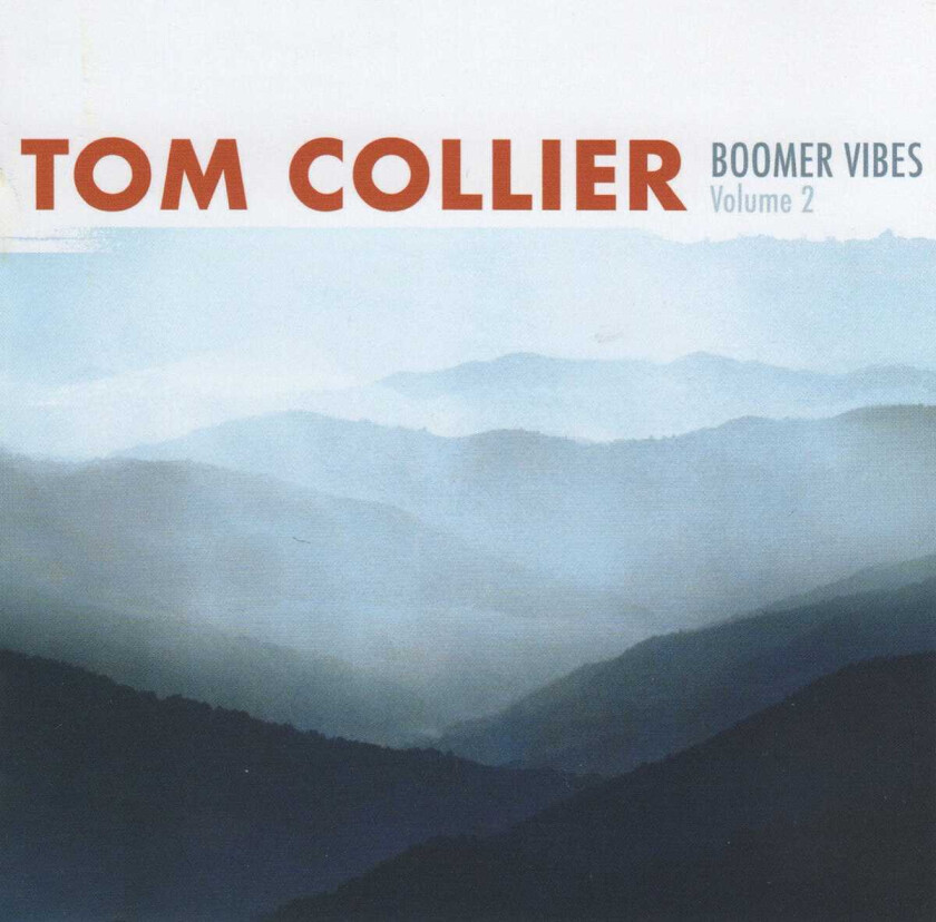 Tom Collier  Boomer Vibes Volume 2  CD