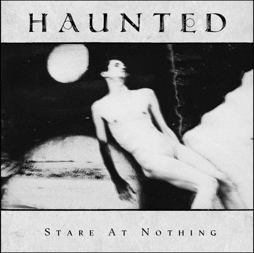 Haunted Stare At Nothing LP/Vinyl