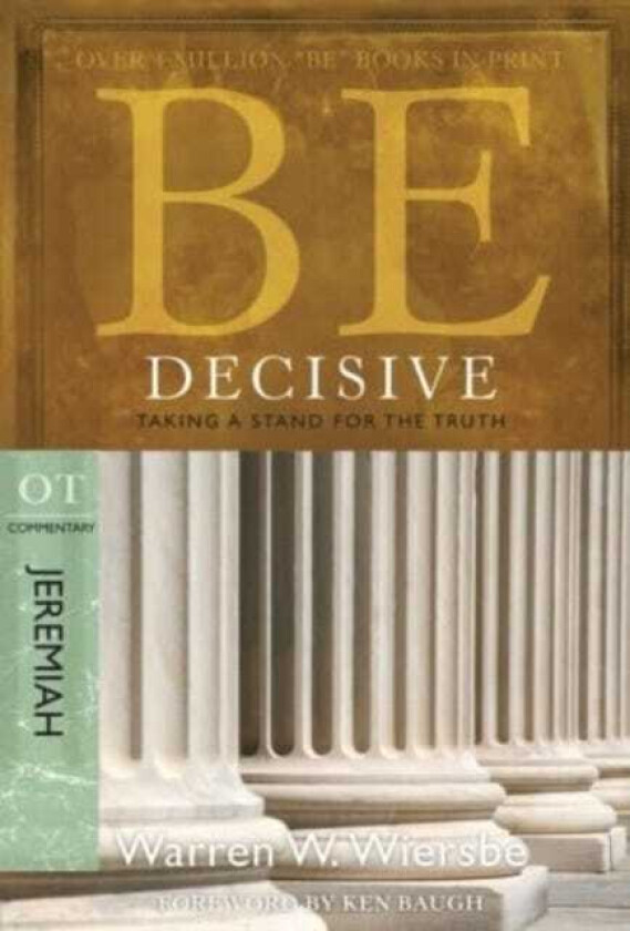 Be Decisive ( Jeremiah )