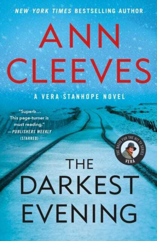 The Darkest Evening A Vera Stanhope Novel