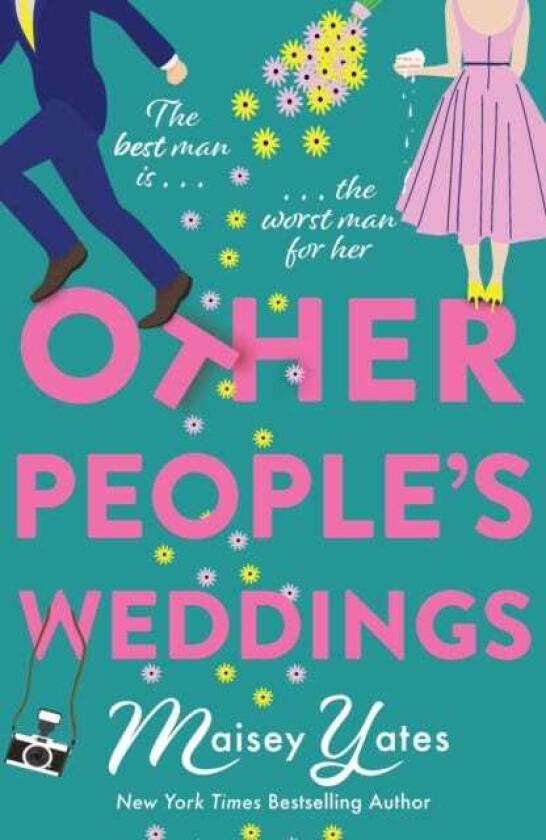 Other People's Weddings The joyful new romantic comedy from New York Times bestselling author Maisey Yates!