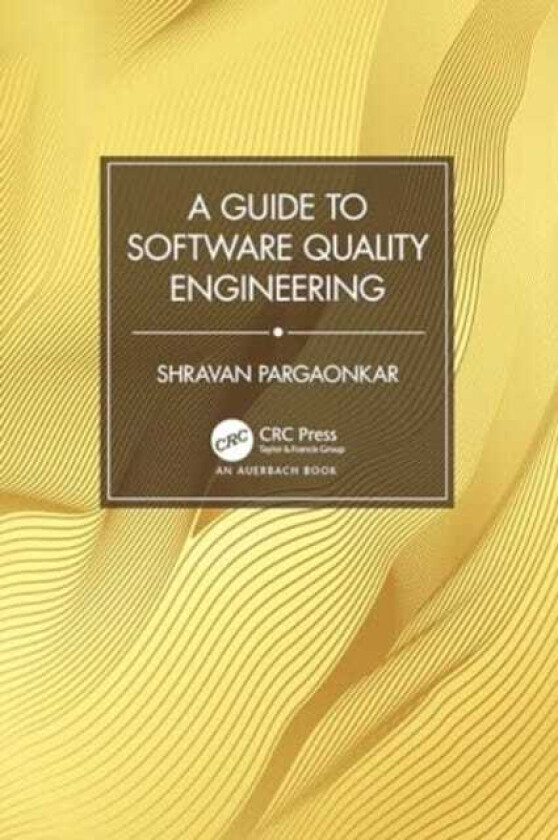 A Guide to Software Quality Engineering