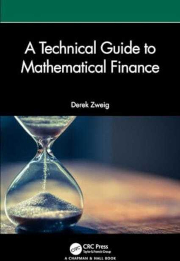 A Technical Guide to Mathematical Finance