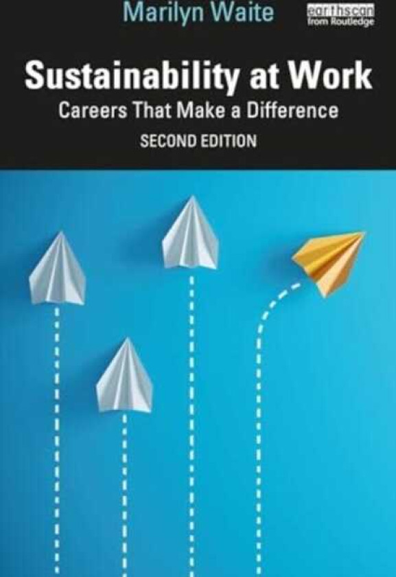 Sustainability at Work Careers That Make a Difference