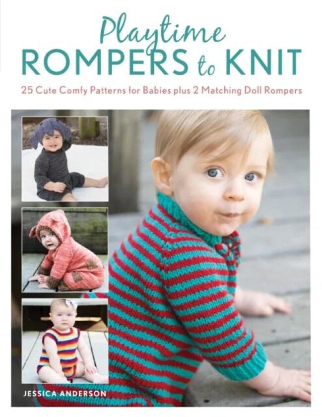 Playtime Rompers to Knit av Jessica Anderson