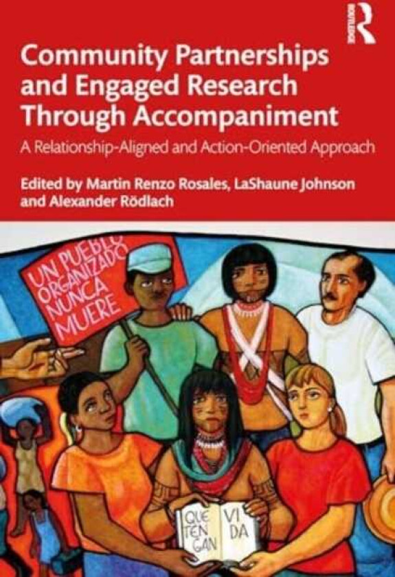 Research as Accompaniment Solidarity and Community Partnerships for Transformative Action