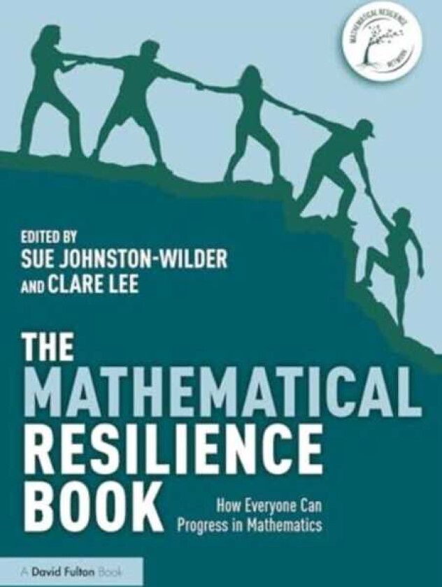 The Mathematical Resilience Book How Everyone Can Progress in Mathematics