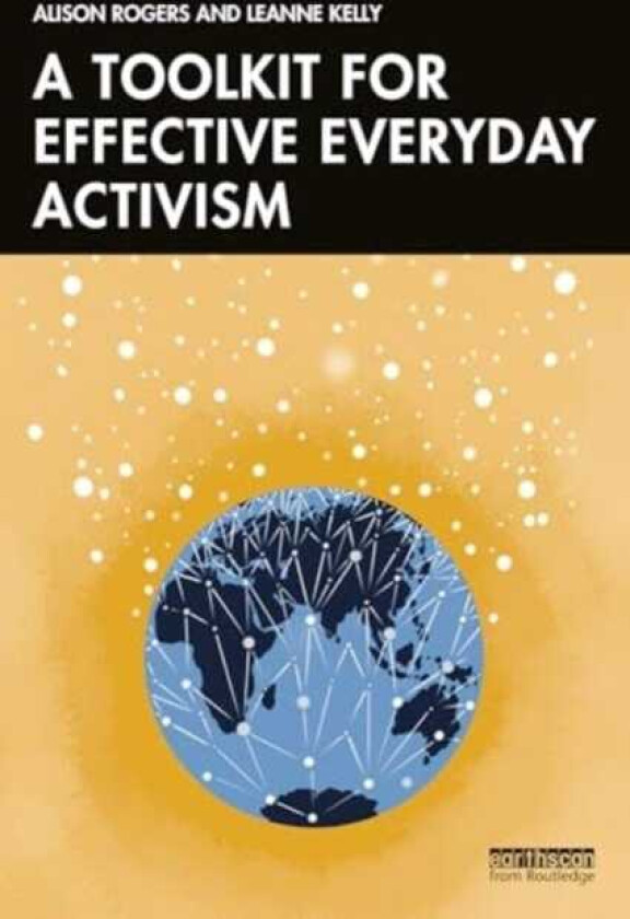 A Toolkit for Effective Everyday Activism