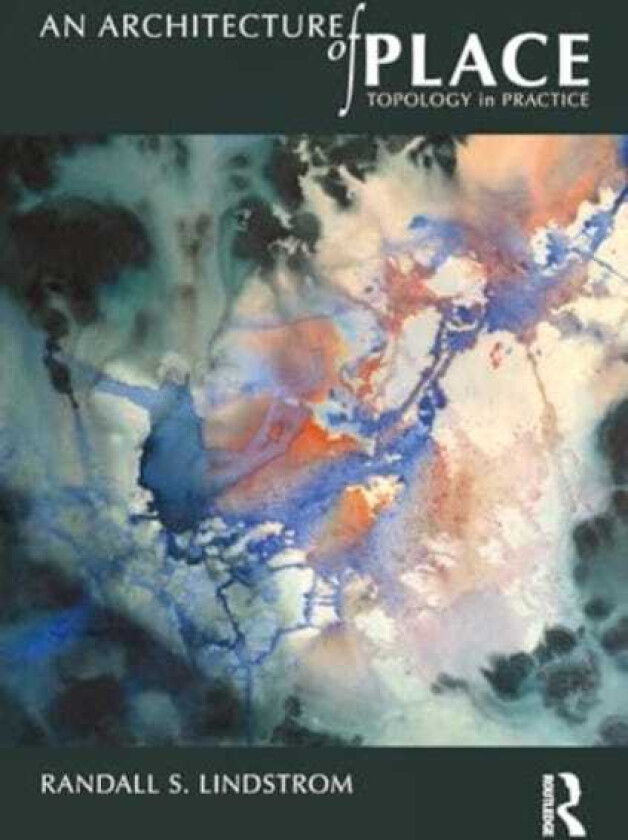 An Architecture of Place Topology in Practice