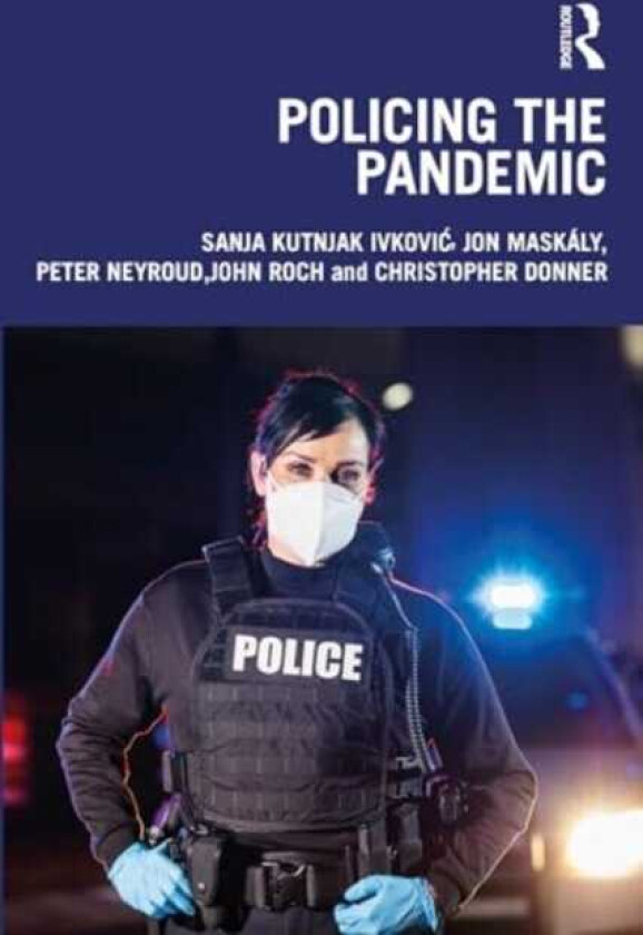 Policing the Pandemic