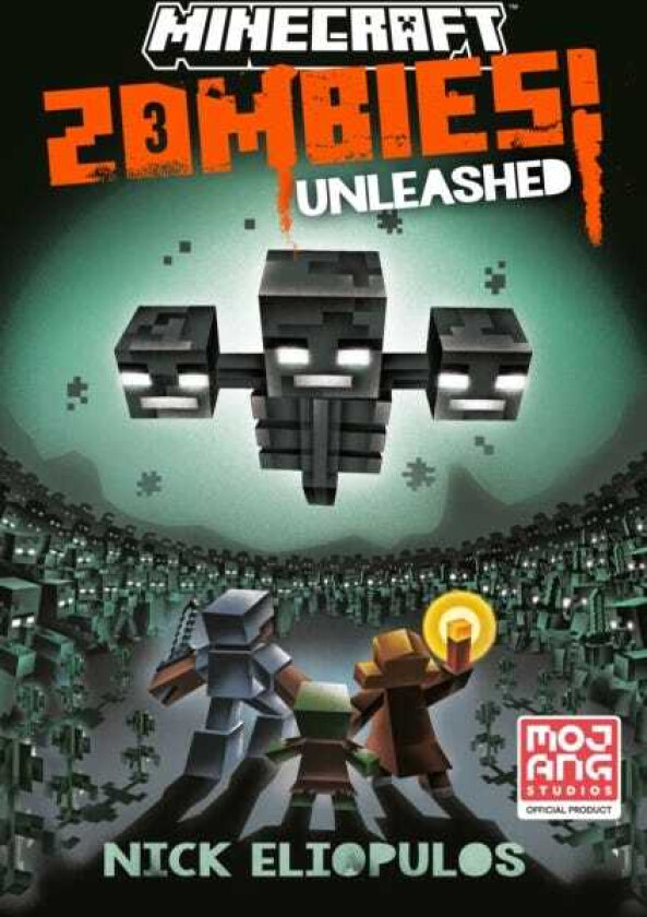 Minecraft: Zombies Unleashed! An Official Minecraft Novel