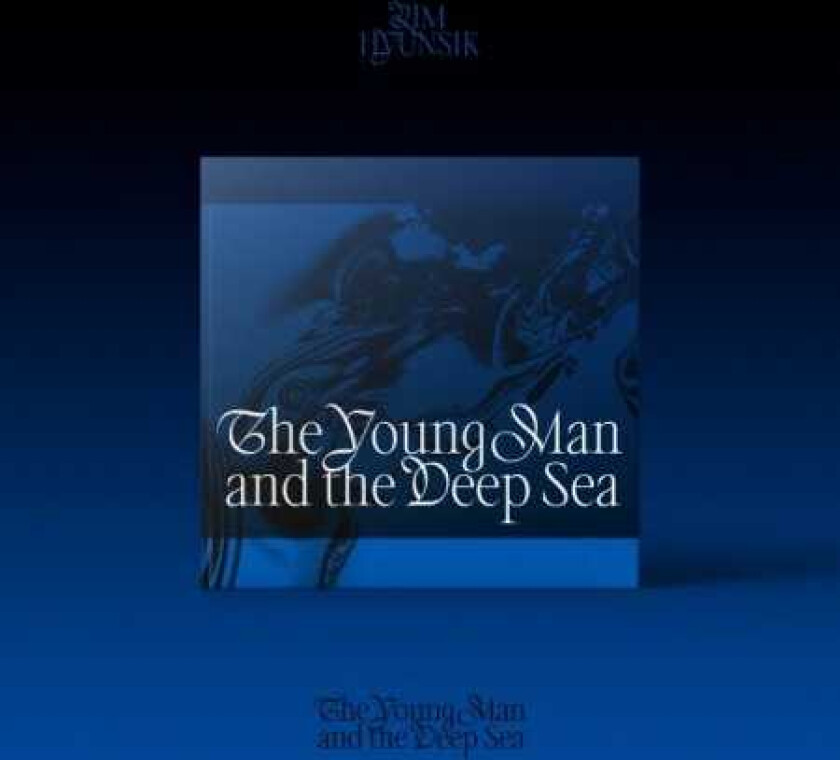Lim Hyun Sik The Young Man And The Deep Sea incl. 80pg Photobook, Coaster, 2 Photocards + 10 Stickers CD