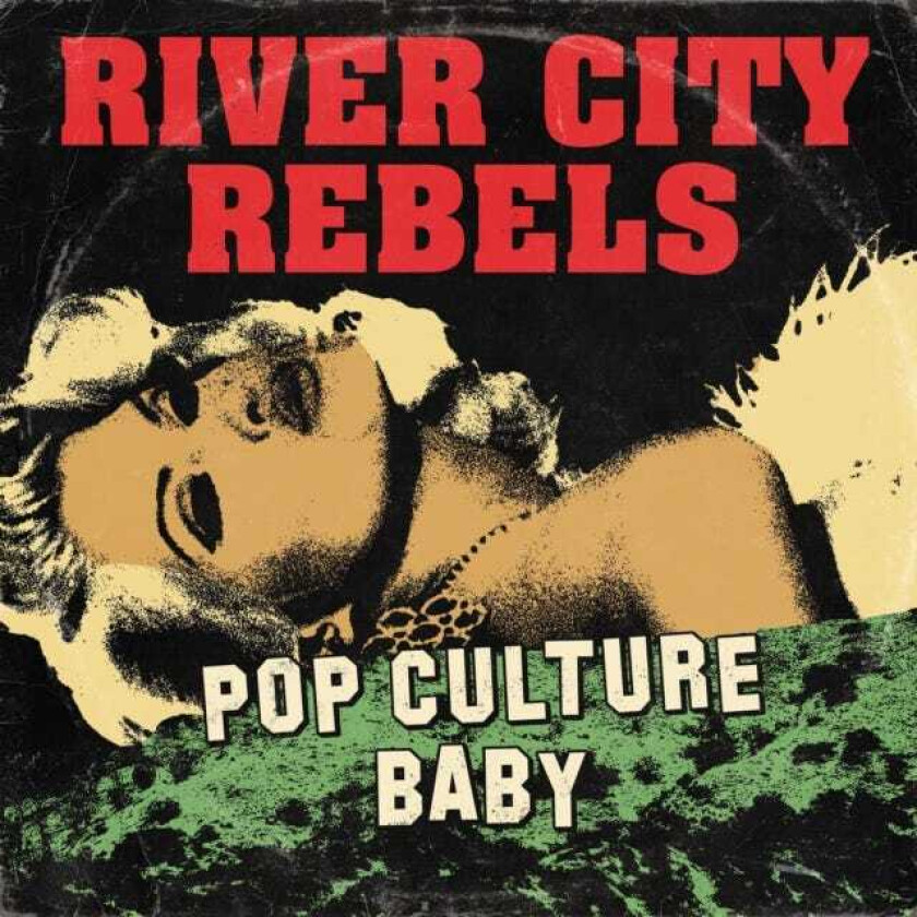 River City Rebels Pop Culture Baby LP/Vinyl