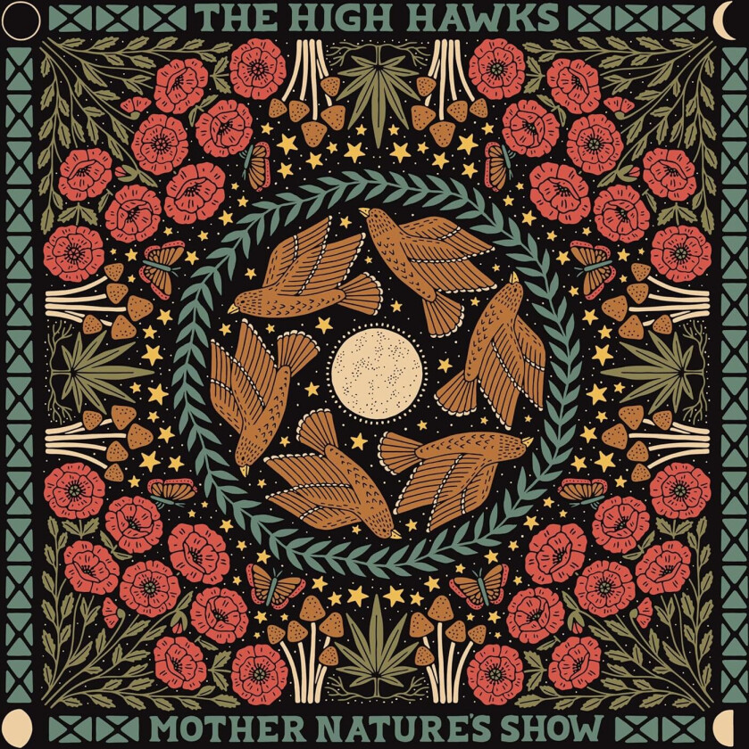 The High Hawks Mother Nature's Show LP/Vinyl
