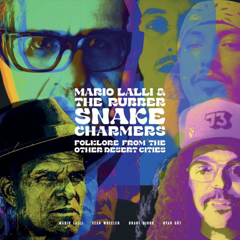 Mario Lalli & The Rubber Snake Charmers Folklore From Other Desert Cities CD