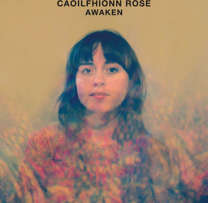 Caoilfhionn Rose Awaken CD
