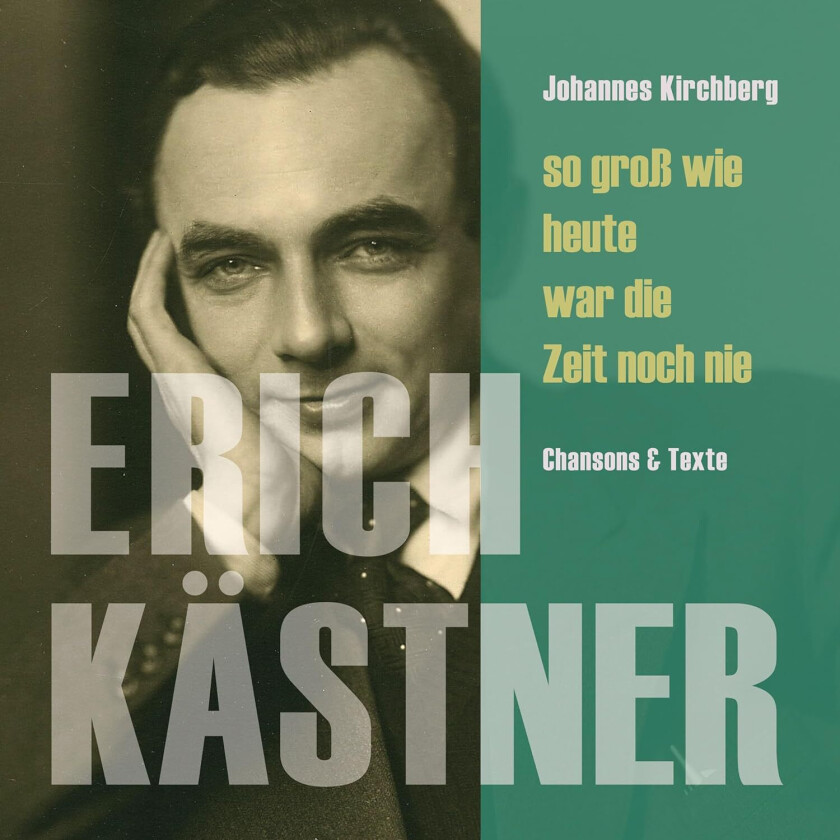 Johannes Kirchberg So Gross Wie Heute War Die Zeit Noch Nie CD
